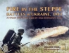 Panzer Grenadier Fire in the Steppe