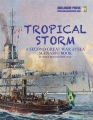 Second Great War at Sea: Tropical Storm
