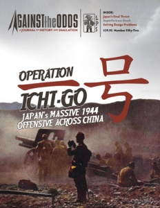 Against the Odds 52: Operation Ichi-Go