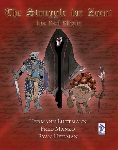 The Struggle for Zorn: the Red Blight