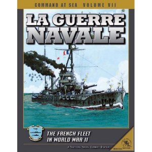 Command at Sea Volume VII La Guerre Navale