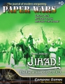 Paper Wars 91: Jihad!