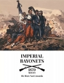 Imperial Bayonets: We Were Not Cowards – Sedan 1870