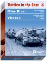 Battles in the East #4: Mius River and Vitebsk
