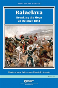 Balaclava: Breaking the Siege, 25 October 1854