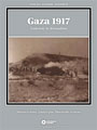 Gaza 1917: Gateway to Jerusalem