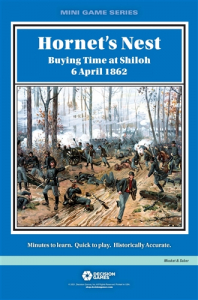 Hornet's Nest: Buying Time at Shiloh, 6 April 1862