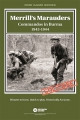 Merril’s Marauders: Commandos in Burma 1943-1944