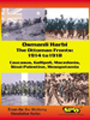Osmanli Harbi The Ottoman Fronts