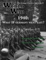 World at War 12: 1940 What if