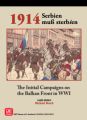 1914: Serbien Muss Sterbien