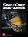 SpaceCorp: 2025-2300 AD