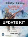 All Bridges Burning Update Kit