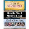 Clash of Sovereigns / Clash of Monarchs mounted map