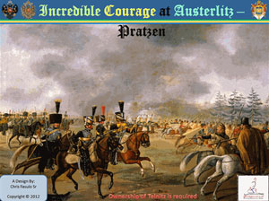 Incredible Courage at Austerlitz - Pratzen