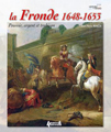 La Fronde : 1648-1653