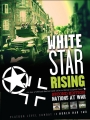 White Star Rising Second Edition: Nations At War