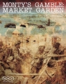 Monty's Gamble: Market Garden