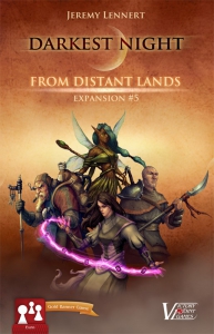 Darkest Night Expansion 5: From Distant Lands