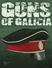 Guns of Galicia