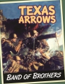 Band of Brothers: Texas Arrows 2nd edition