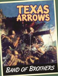Band of Brothers: Texas Arrows 2nd edition